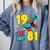 1981 Retro Raised In The 80s Old School Nostalgia Vibes Comfort Colors Sweatshirt Denim 1981 Retro Raised In The 80s Old School Nostalgia Vibes Comfort Colors Sweatshirt Denim