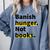 Banish Hunger Not Books Anti Fascism Pro Reading Quote Comfort Colors Sweatshirt Denim Banish Hunger Not Books Anti Fascism Pro Reading Quote Comfort Colors Sweatshirt Denim