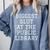 Biggest Slut At The Public Library Sarcastic Book Pun Comfort Colors Sweatshirt Denim