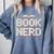 Book Nerd Retro Pixel Reading Librarian Aesthetic Comfort Colors Sweatshirt Denim