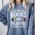 Books And Pajamas Count Me In Saying Read Book Lover Comfort Colors Sweatshirt Denim