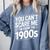 You Can't Scare Me I'm From The 1900s Humour Comfort Colors Sweatshirt Denim