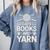 Cats Books And Yarn Crocheter Crocheting Comfort Colors Sweatshirt Denim Cats Books And Yarn Crocheter Crocheting Comfort Colors Sweatshirt Denim