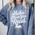 Haha Made You Read Books Bookworm Teacher Librarian Comfort Colors Sweatshirt Denim