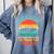 Please Be Patient I'm From The 1900s Ship Men Women Comfort Colors Sweatshirt Denim