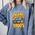 Please Be Patient-With Me I'm From The 1900s Retro 90's Comfort Colors Sweatshirt Denim