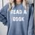 Read A Book Expand Your Mind Comfort Colors Sweatshirt Denim