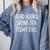 Read Books Drink Tea Fight Evil Comfort Colors Sweatshirt Denim