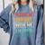 Retro Humor Please Be Patient With Me I'm From The 1900s Comfort Colors Sweatshirt Denim