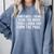 Sometimes I Think I Read Too Much Book Reader Quote Comfort Colors Sweatshirt Denim