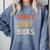 Sorry Can't Books Bye Shirts Books Lovers Comfort Colors Sweatshirt Denim Sorry Can't Books Bye Shirts Books Lovers Comfort Colors Sweatshirt Denim