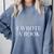 I Wrote a Book Shirt Perfect For Writing Enthusiasts Author Comfort Colors Sweatshirt Denim