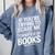 If You'Re Trying To Scare Me I'm Terrified Of Books Retro Comfort Colors Sweatshirt Denim If You'Re Trying To Scare Me I'm Terrified Of Books Retro Comfort Colors Sweatshirt Denim