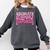 Advocate Support Empower Groovy Social Worker Graduation MSW Comfort Colors Sweatshirt Pepper