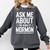 Ask Me About The Book Of Mormon Comfort Colors Sweatshirt Pepper