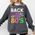 Back To The 80's Mixtape Era Nostalgia Retro 1980 80's Style Comfort Colors Sweatshirt Pepper Back To The 80's Mixtape Era Nostalgia Retro 1980 80's Style Comfort Colors Sweatshirt Pepper
