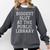 Biggest Slut At The Public Library Sarcastic Book Pun Comfort Colors Sweatshirt Pepper