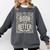 The Book Is Always Better Reader Preference Comfort Colors Sweatshirt Pepper
