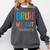 Bruh We Out Seniors Senior Year Back To School Graduation Comfort Colors Sweatshirt Pepper
