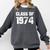 Class Of 1974 High School College Graduation Reunion Comfort Colors Sweatshirt Pepper