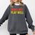 Does Not Play Well I Introvert Comfort Colors Sweatshirt Pepper