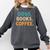 Dogs Books Coffee Book Lover Dogs Coffee Comfort Colors Sweatshirt Pepper