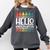 Hello Kindergarten First Day Back To School Graduation Comfort Colors Sweatshirt Pepper
