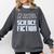 I'd Rather Be Reading Science Fiction Sci Fi Book Reader Comfort Colors Sweatshirt Pepper