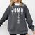 JOMO Joy Of Missing Out Sarcastic Introvert Comfort Colors Sweatshirt Pepper JOMO Joy Of Missing Out Sarcastic Introvert Comfort Colors Sweatshirt Pepper