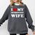 I Love My Introvert Wife I Heart My Introvert Wife Comfort Colors Sweatshirt Pepper I Love My Introvert Wife I Heart My Introvert Wife Comfort Colors Sweatshirt Pepper