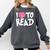 I LOVE TO READ Reading Books Bookworm Library Day Novelty Comfort Colors Sweatshirt Pepper