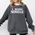 I Love Being Single Red Heart Anxious & Introvert Girl Club Comfort Colors Sweatshirt Pepper