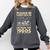 Men Women Please Be Patient With Me I'm From The 1900s Comfort Colors Sweatshirt Pepper