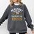Be Patient I'm From The 1900s Comfort Colors Sweatshirt Pepper