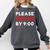 Please Leave By 9 Introvert Party Anti-Social Birthday Comfort Colors Sweatshirt Pepper