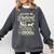 Please Be Patient With Me I'm From The 1900s Retro Comfort Colors Sweatshirt Pepper