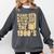 Please Be Patient With Me I'm From The 1900s Womens Shirt Comfort Colors Sweatshirt Pepper