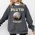 Pluto Never Forget 1930-2006 Planet Space Science Nostalgia Comfort Colors Sweatshirt Pepper