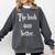 Proud The Book Was Better Indie Reader Minimalist Distressed Premium Comfort Colors Sweatshirt Pepper Proud The Book Was Better Indie Reader Minimalist Distressed Premium Comfort Colors Sweatshirt Pepper
