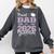 Proud Dad Of a Class Of 2026 Graduate For Graduation Comfort Colors Sweatshirt Pepper