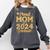 Proud Mom Of a Class Of 2024 Graduate Senior Graduation Comfort Colors Sweatshirt Pepper