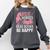 Ride Horses Read Books Be Happy Comfort Colors Sweatshirt Pepper