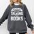 Warning I May Start Talking About Books Comfort Colors Sweatshirt Pepper