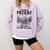 Please Be-Patient With-Me I'm From The 1900s Oregon Trail Comfort Colors Sweatshirt Crimson