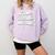 It's Way Too Peopley Outside Introvert Humor Comfort Colors Sweatshirt Orchid