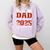 Proud Dad Of a Class Of 2025 Graduate For Graduation Comfort Colors Sweatshirt Orchid