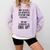 Why Do People Ask Introverts To Become More Talkative Comfort Colors Sweatshirt Orchid Why Do People Ask Introverts To Become More Talkative Comfort Colors Sweatshirt Orchid