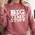 Big Time Stuff Huge Large Graduation Party Saying Comfort Colors Sweatshirt Crimson
