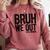 Bruh We Out 4th Graders Fourth Grade Graduation Class 2026 Comfort Colors Sweatshirt Crimson