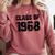 Class Of 1968 High School College Graduation Reunion Comfort Colors Sweatshirt Crimson